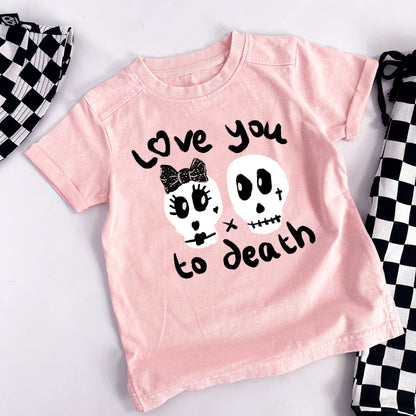 LOVE YOU TO DEATH DISTRESSED STYLE TEE